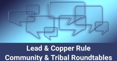 EPA Announces Lead &amp; Copper Rule Community &amp; Tribal Roundtables