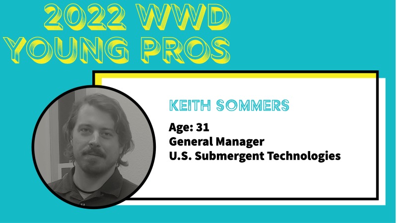 2022 WWD Young Pros: Keith Sommers, U.S. Submergent Technologies